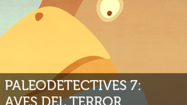 Imagen de Paleodetectives: Episodio 7 - Terror emplumado