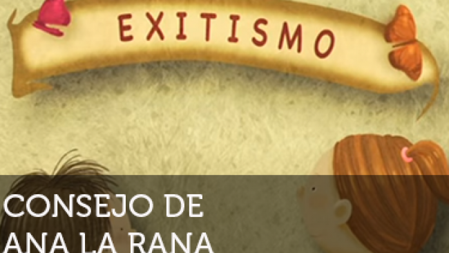 Imagen de Ana la rana: Exitismo