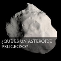 Imagen de Qué es un asteroide peligroso