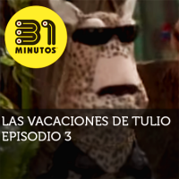 Imagen de 31 Minutos Vacaciones de Tulio Ep - 4