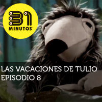 Imagen de 31 Minutos Vacaciones de Tulio Ep - 8