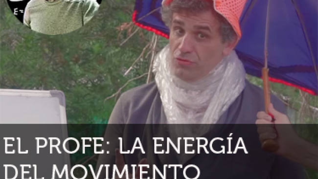 Imagen de El profe: La energía del movimiento