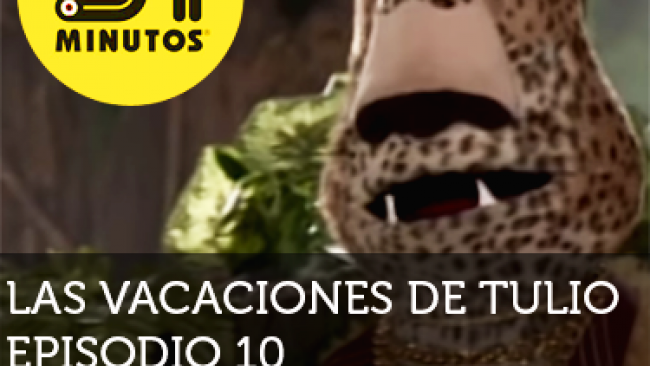 Imagen de 31 Minutos Vacaciones de Tulio Ep - 10