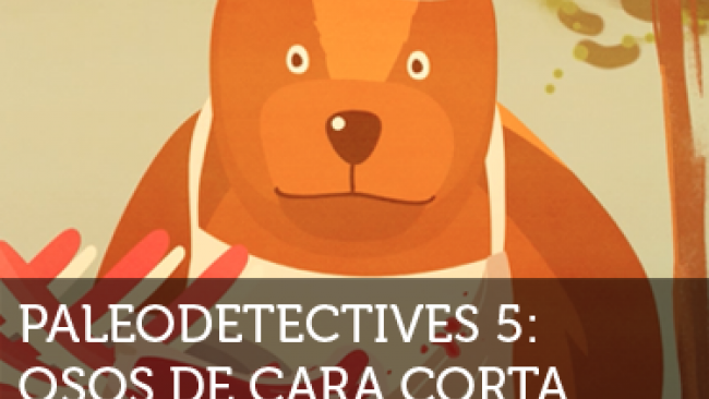 Imagen de Paleodetectives: Episodio 5 - Cuidado con el carnívoro